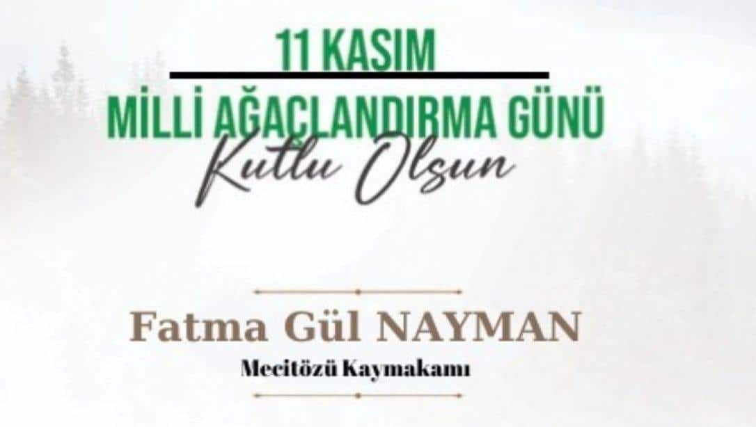 MİLLİ AĞAÇLANDIRMA GÜNÜ